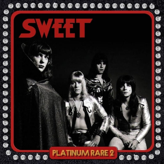 Sweet - Platinum Rare 2 - 2CD DIGIPAK - Metalville