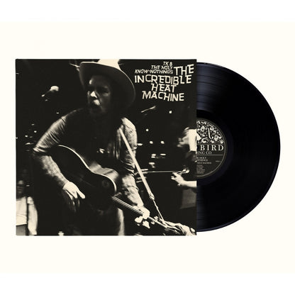 TK And The Holy Know-Nothings - The Incredible Heat Machine - LP - Mama Bird Recording Co.