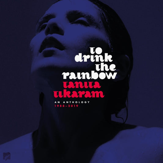 Tanita Tikaram - To Drink The Rainbow: An Anthology 1988 - 2019 - CD DIGISLEEVE - Needle Mythology