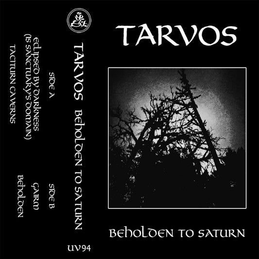 Tarvos - Beholden To Saturn - CASSETTE - Urtod Void - Image 2