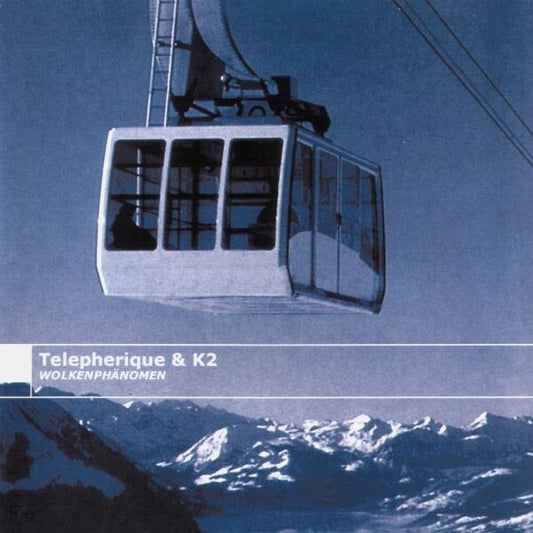 Telepherique & K2 - Wolkenphänomen - CD - Ant Zen