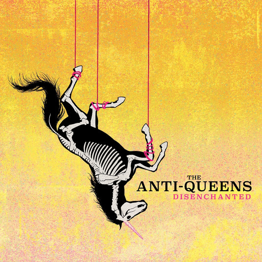 The Anti-Queens - Disenchanted - CD - Stomp Records