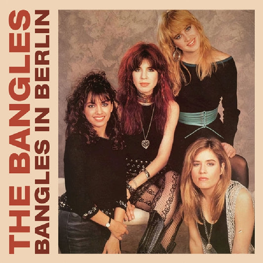 The Bangles - Bangles In Berlin (Radio Broadcast Recording) - DOUBLE LP - Parachute Recording Company - Image 2