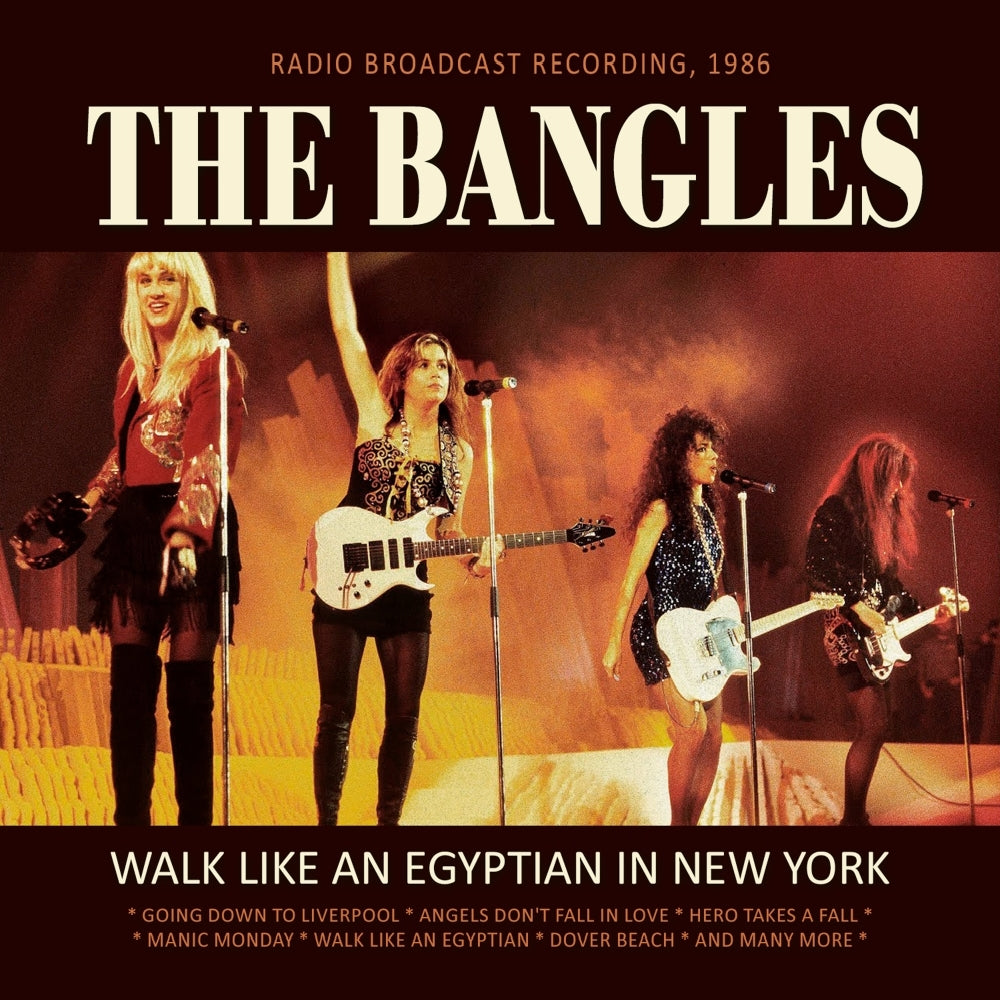 The Bangles - Walk Like An Egyptian In New York (Radio Brodcast Recording) - CD - Laser Media