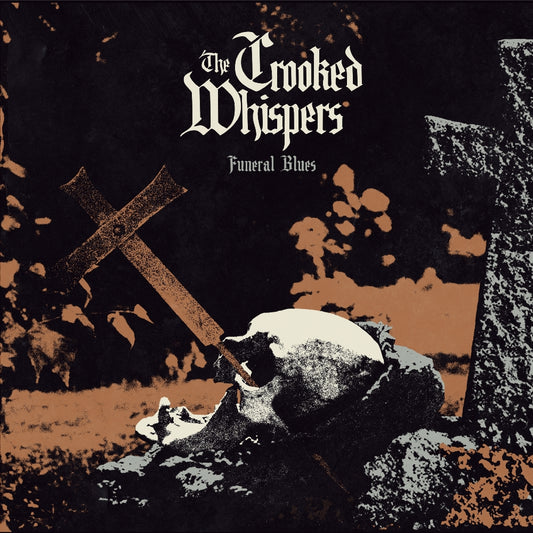 The Crooked Whispers - Funeral Blues - LP - Ripple Music