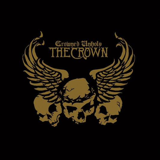 The Crown - Crowned Unholy - CD + DVD - Metal Blade Records
