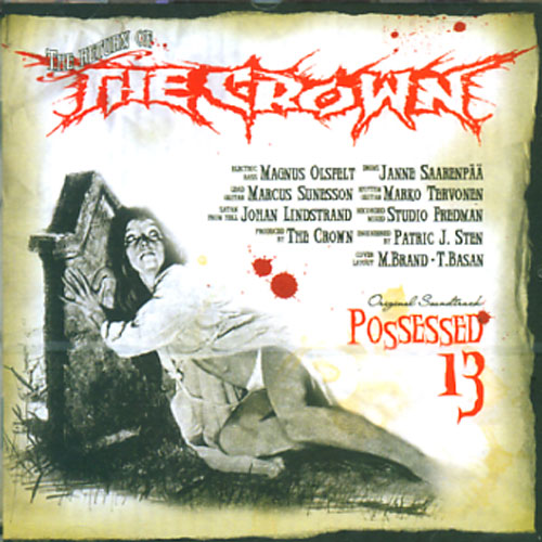 The Crown - Possessed 13 - CD - Metal Blade Records