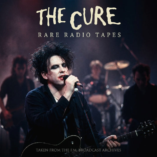 The Cure - Rare Radio Tapes (Taken From The Radio Broadcast Archives) - CD - Rockin' Bear Records