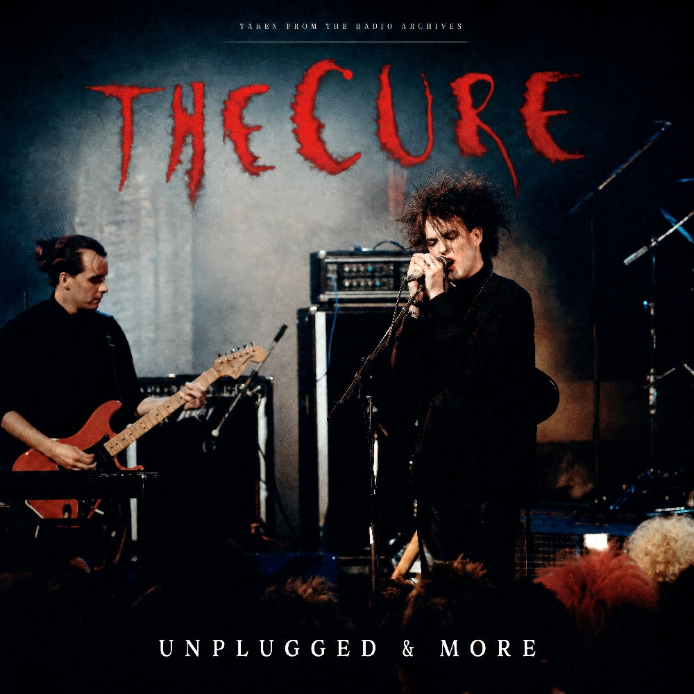 The Cure - Unpluggend & More (Taken From The Radio Archives) - LP - Rockin' Bear Records