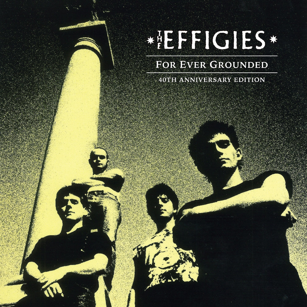 The Effigies - For Ever Grounded - 40th Anniversary Edition - CD DIGIPAK - BFD
