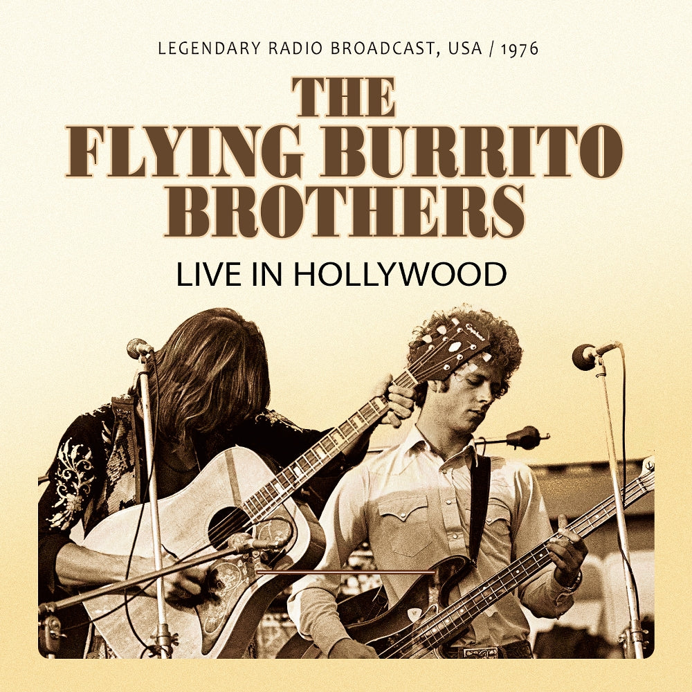 The Flying Burrito Brothers - Live In Hollywood 1976 - CD - Laser Media