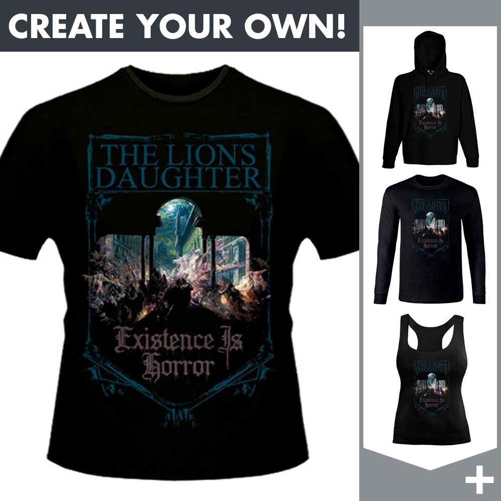 The Lion's Daughter - Existence Is Horror - Merchandising