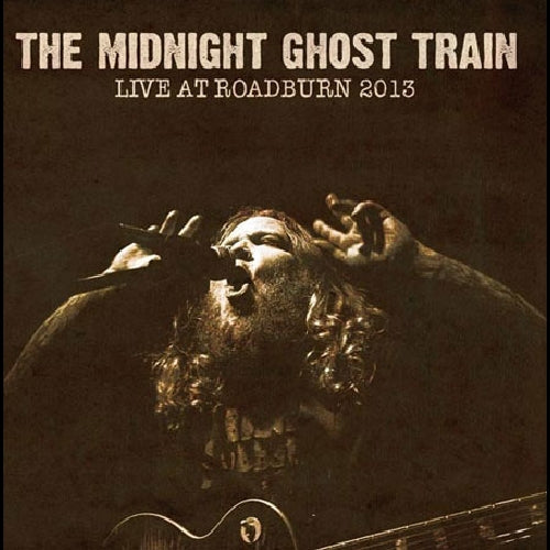 The Midnight Ghost Train - Live At Roadburn 2013 - CD DIGISLEEVE - Roadburn Records
