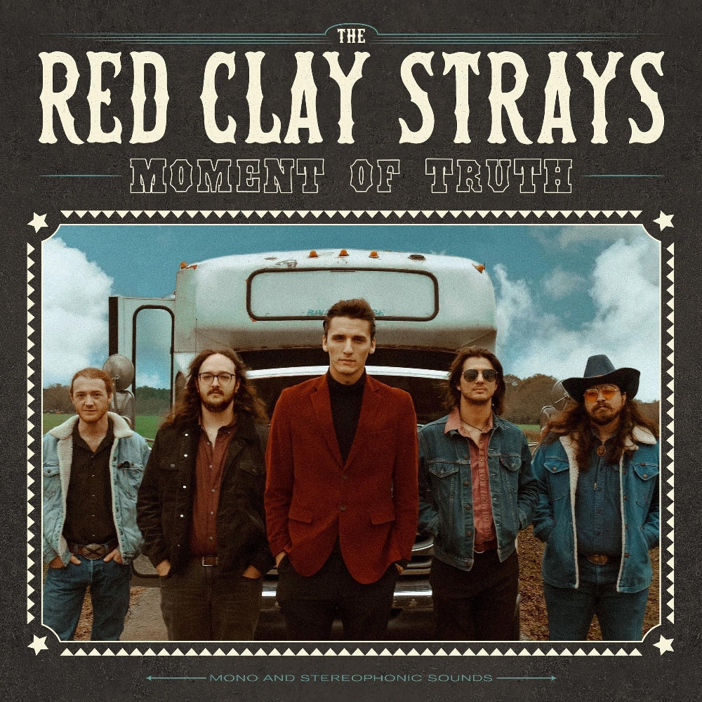 The Red Clay Strays - Moment Of Truth - LP - HBYCO Records