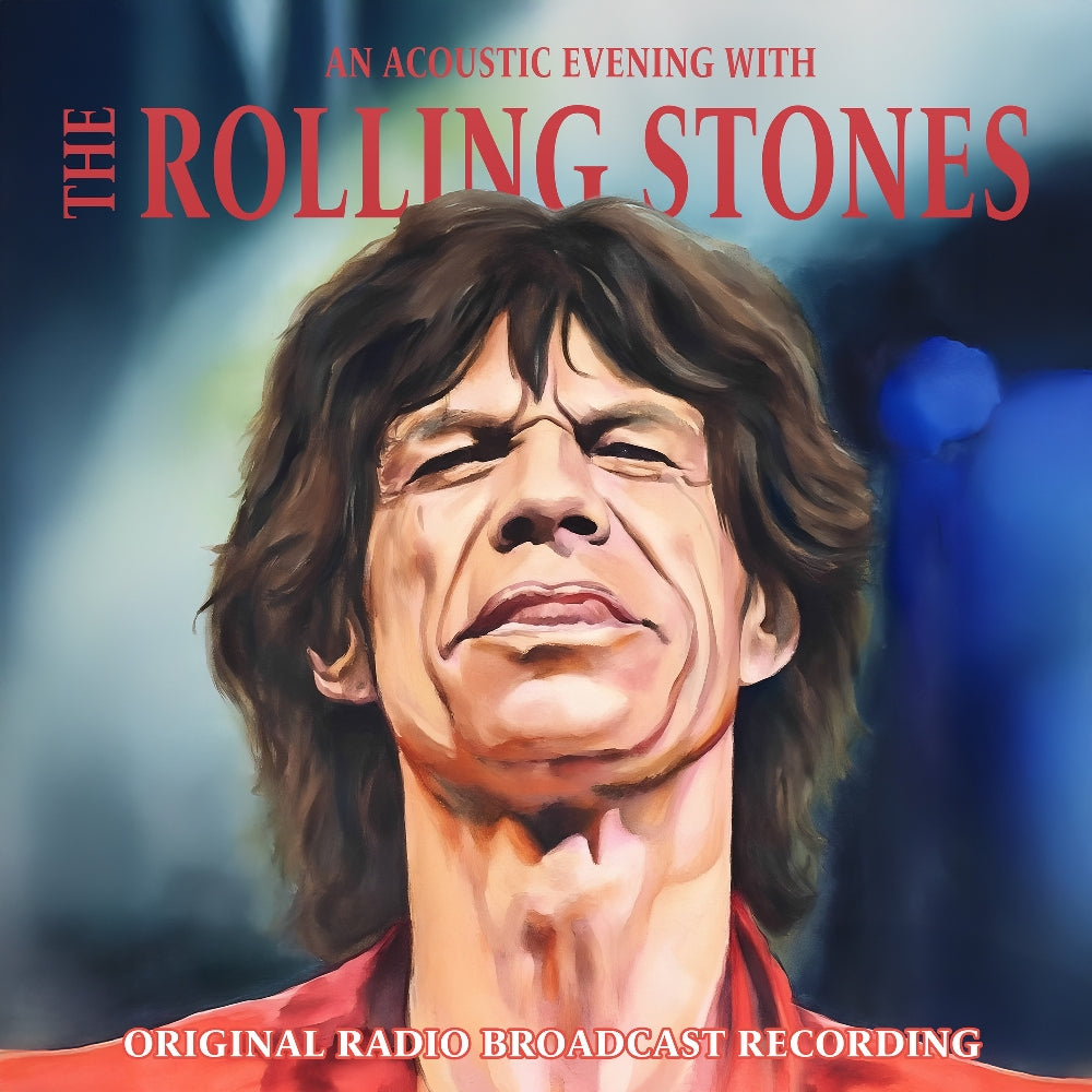 The Rolling Stones - An Acoustic Evening With (Original Radio Broadcast Recording) - CD DIGISLEEVE - Rockin' Bear Records