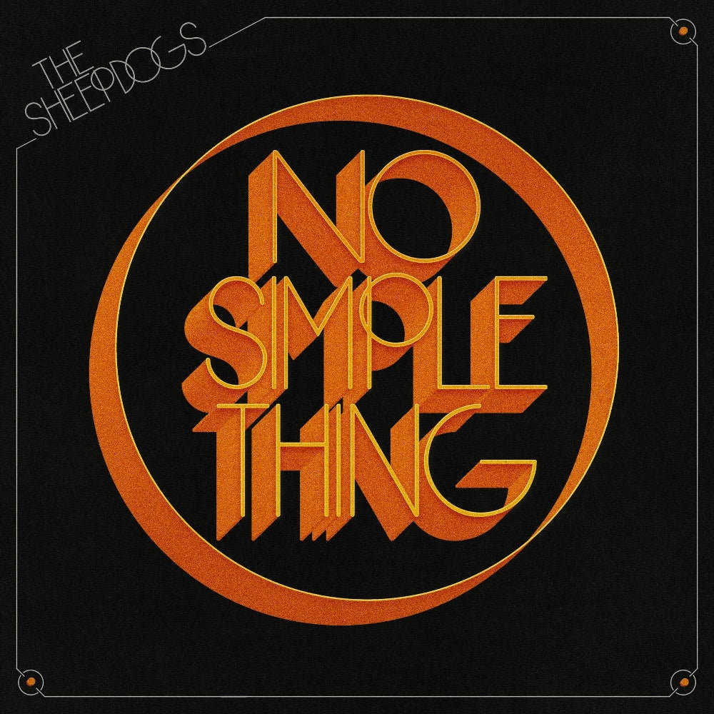 The Sheepdogs - No Simple Thing - Mini LP - Sheepdogs Recording Co