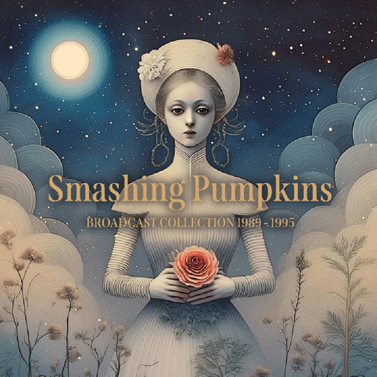 The Smashing Pumpkins - Broadcast Collection 1989-1995 - 5CD BOX - Expensive Woodland Recordings