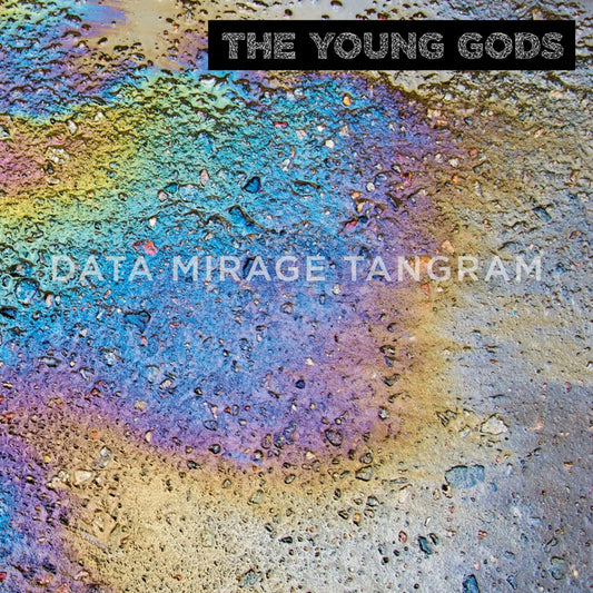 The Young Gods - Data Mirage Tangram - CD DIGISLEEVE - Two Gentlemen