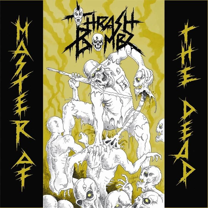 Thrash Bombz - Master Of The Dead - CD - Soulfood