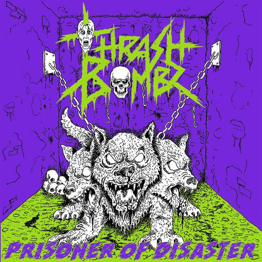 Thrash Bombz - Prisoner Of Disaster - CD - Pure Steel Records
