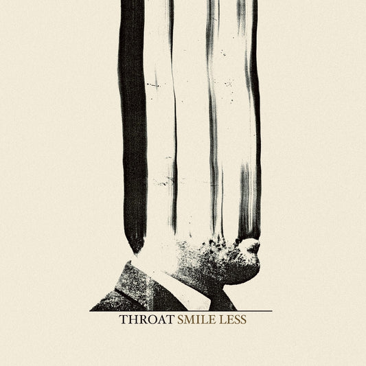 Throat - Smile Less - LP - Svart Records