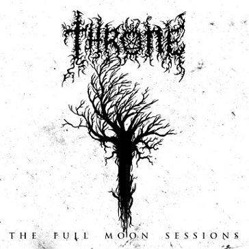 Throne - The Full Moon Sessions - CD - Vic Records