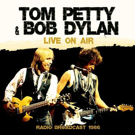 Tom Petty & Bob Dylan - Live On Air - Radio Broadcast 1986 - CD - Laser Media