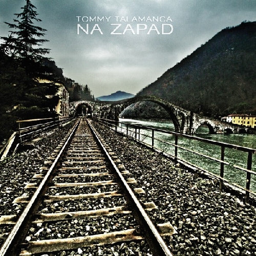 Tommy Talamanca - Na Zapad - CD DIGIPAK - Masterpiece