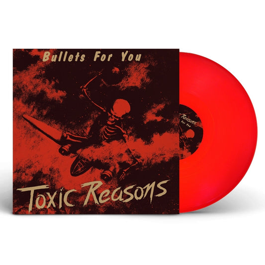 Toxic Reasons - Bullets For You - LP COLOURED - Audio Platter