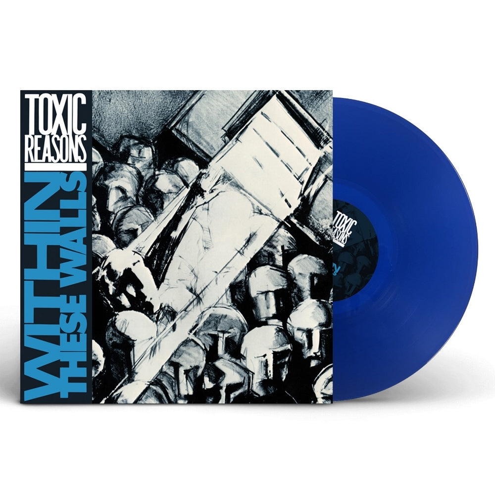 Toxic Reasons - Within These Walls - LP COLOURED - Audio Platter