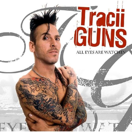 Tracii Guns - All Eyes Are Watchin' - CD - MAUSOLEUM