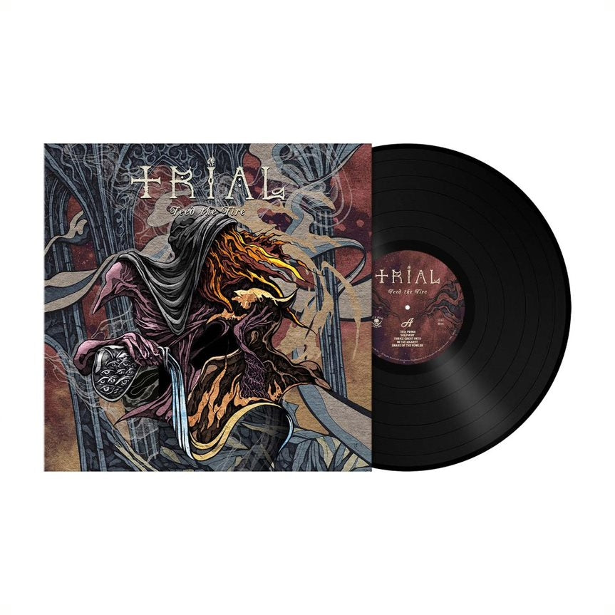 Trial - Feed The Fire - LP - Metal Blade Records