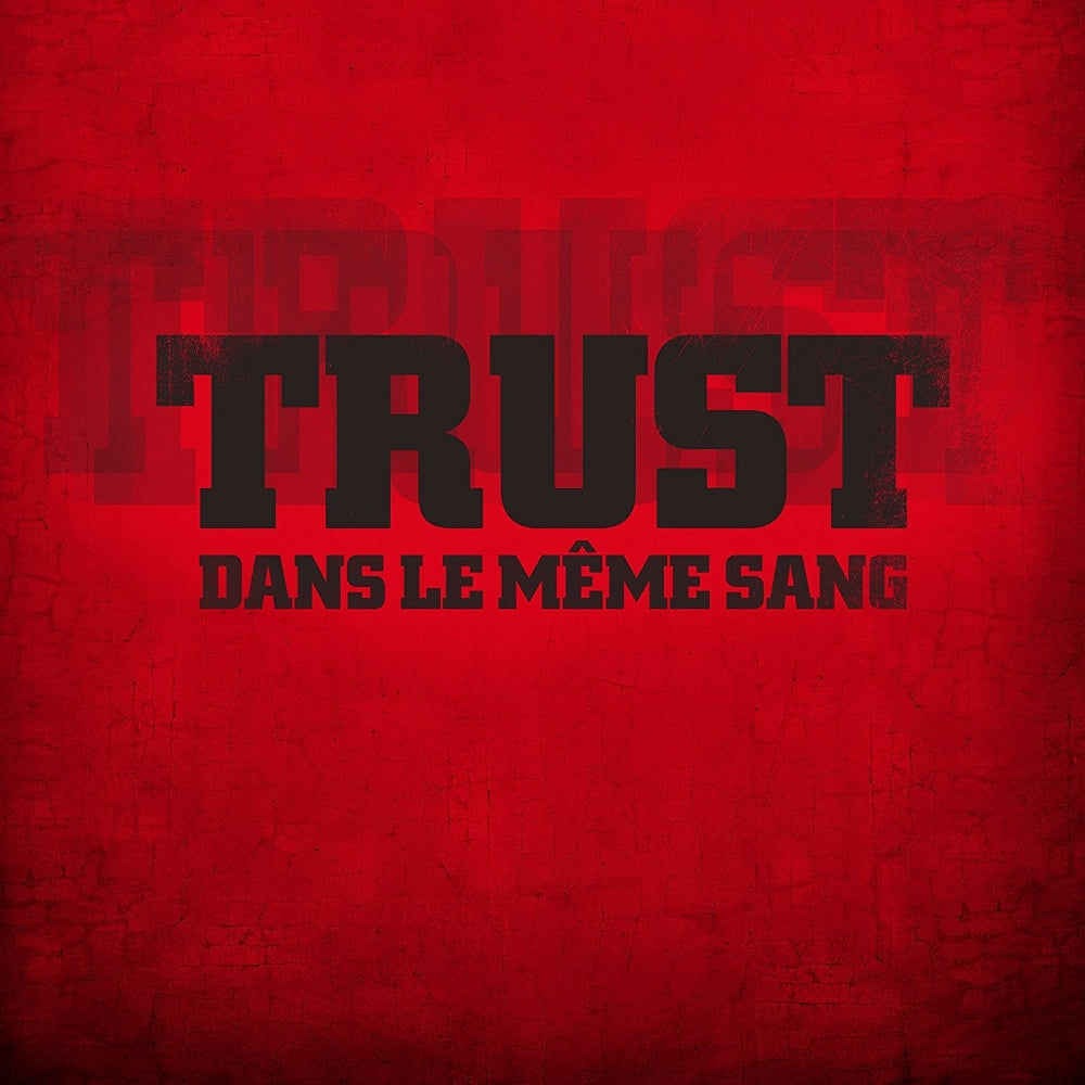 Trust - Dans Le Même Sang - CD - Verycords