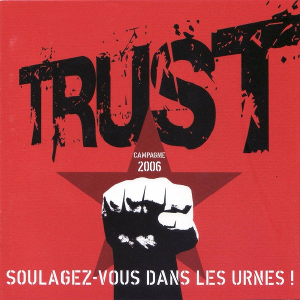 Trust - Soulagez-Vous Dans Les Urnes ! - DOUBLE LP GATEFOLD - Verycords