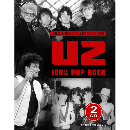U2 - 100% Pop Rock (Broadcasts Audio & Media Collectors Edition) - 2CD DIGIFILE A5 - Laser Media