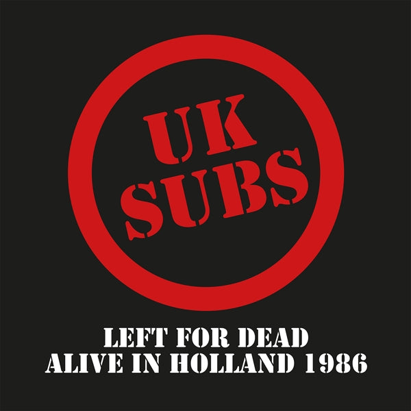 UK Subs - Left For Dead - Alive In Holland 1984 - DOUBLE LP COLOURED - AudioPlatter - Image 2