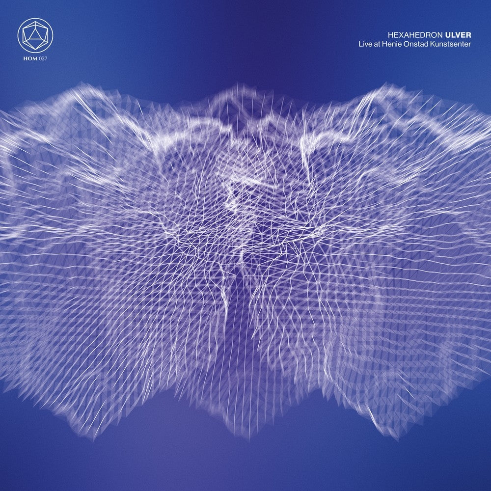 Ulver - Hexahedron - Live At Henie Onstad Kunstsenter - CD - House Of Mythology