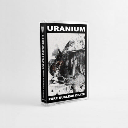 Uranium - Pure Nuclear Death - CASSETTE - Sentient Ruin