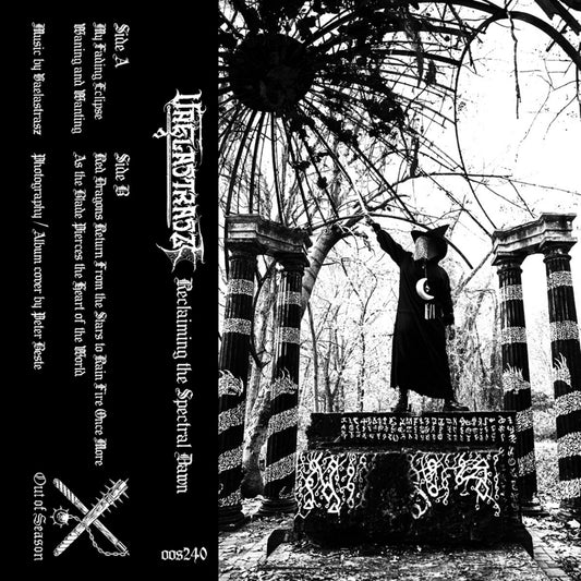 Vaelastrasz - Reclaiming the Spectral Dawn - CASSETTE - Out Of Season