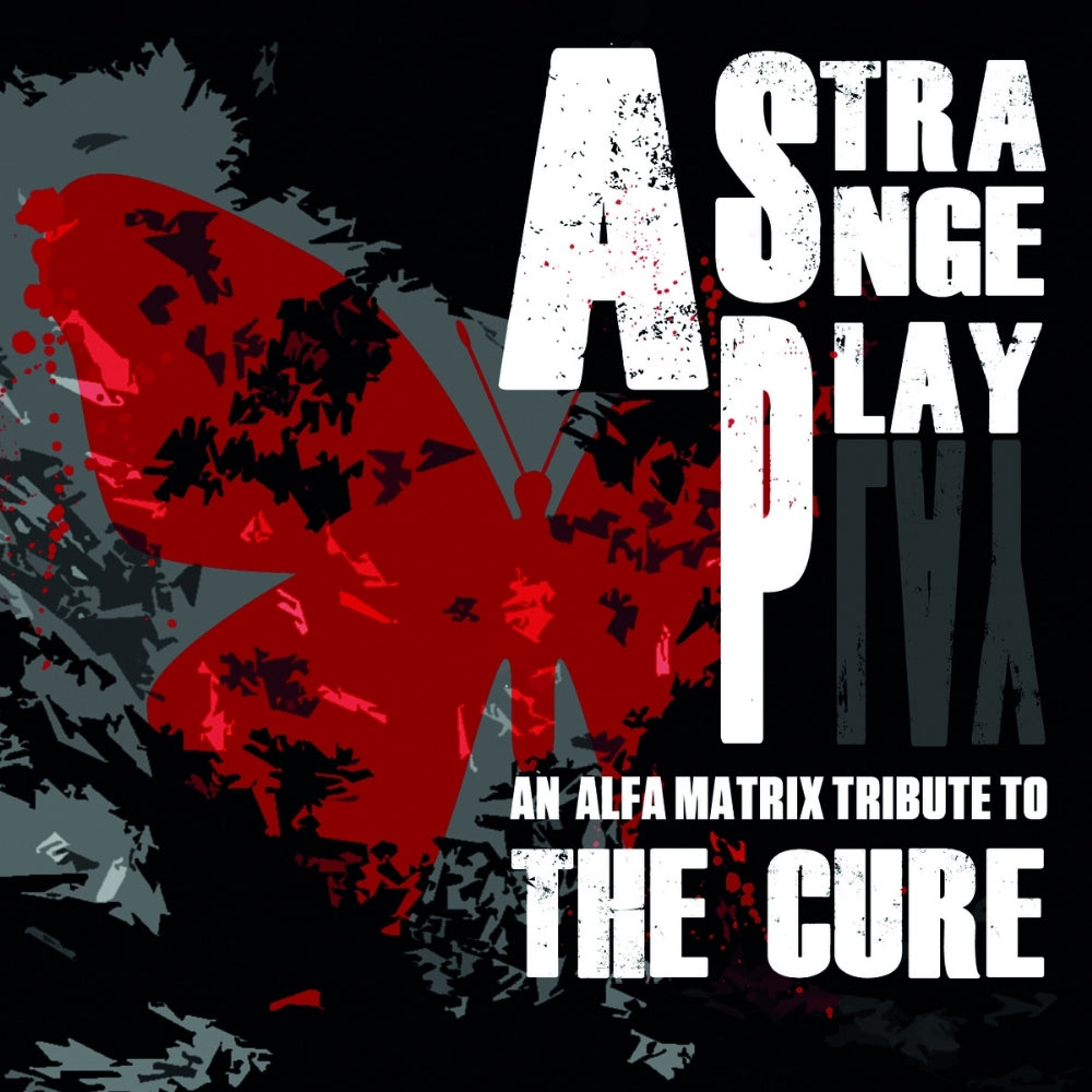 Various Artists - A Strange Play - An Alfa Matrix Tribute To The Cure - DOUBLE CD - Alfa Matrix