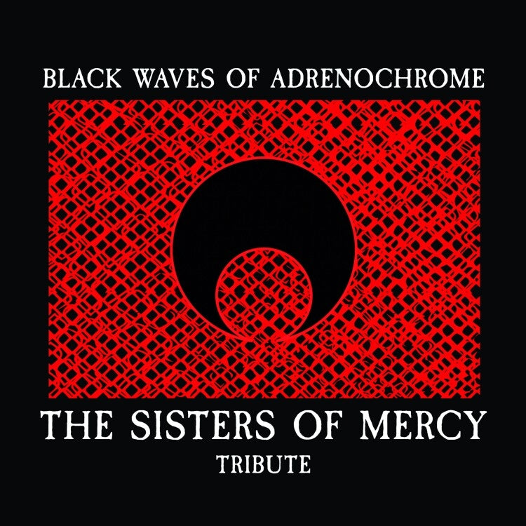 Various Artists - Black Waves Of Adrenochrome - The Sisters Of Mercy Tribute - CD DIGIPAK - Metalville