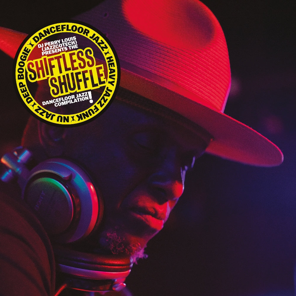Various Artists - DJ Perry Louis (JazzCotech) presents Shiftless Shuffle - LP - Impressive Collective - BBE Music