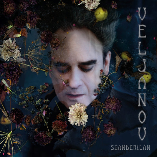 Veljanov - Shanderilan - CD/Vinyl/Artbook - Image 1 - 
