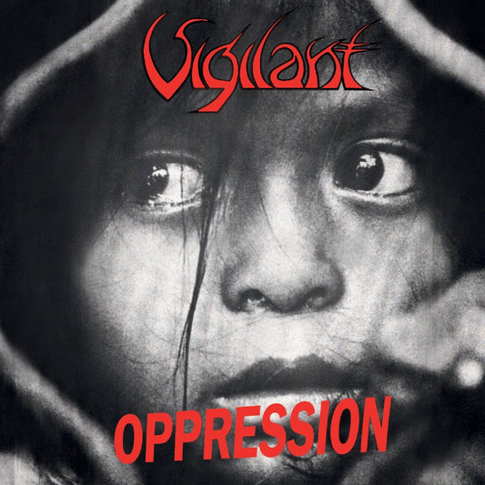 Vigilant - Oppression – Dramatic Surge - CD - Vic Records