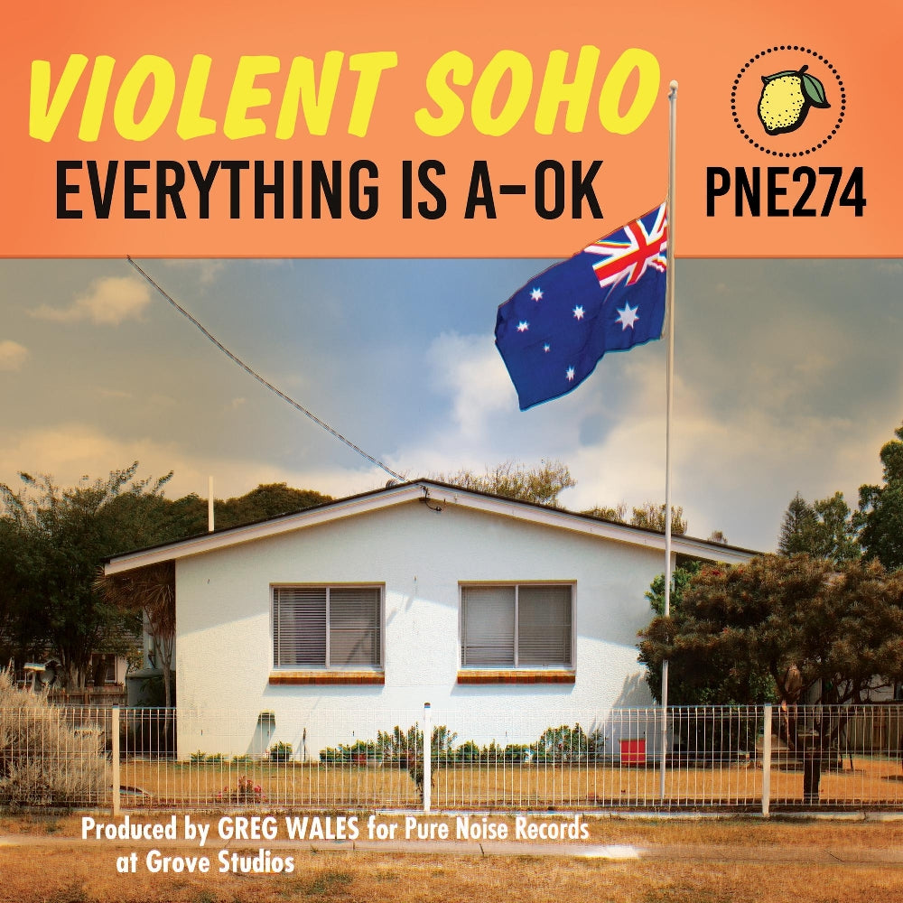 Violent Soho - Everything Is A-OK - LP - Pure Noise Records