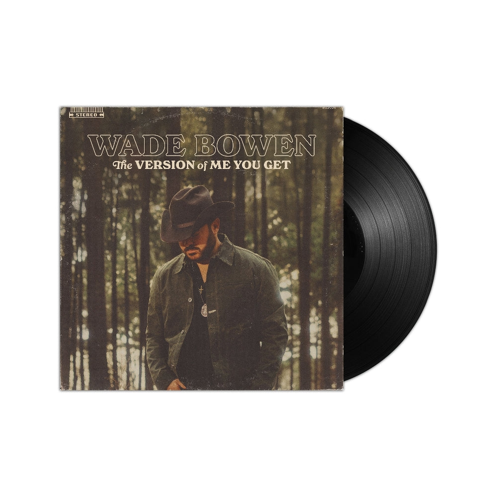Wade Bowen - The Version of Me You Get - LP - Bowen Sounds - Thirty Tigers
