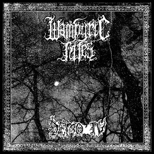 Wampyric Rites - Demo IV - LP - Inferna Profundus Records
