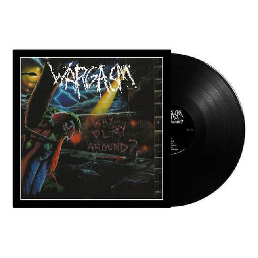 Wargasm - Why Play Around? - LP Gatefold - Hammerheart Productions