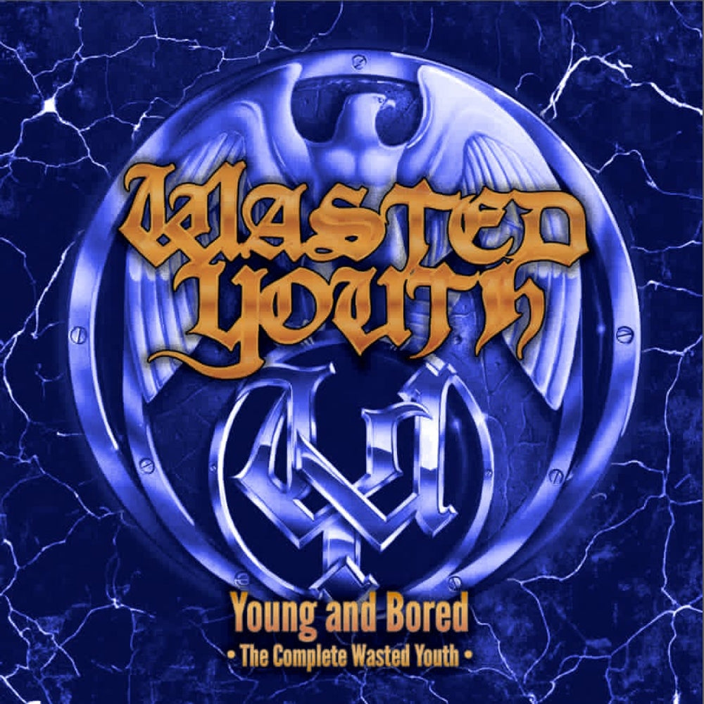 Wasted Youth - Young And Bored - The Complete Wasted Youth - DOUBLE CD - Dissonance Productions