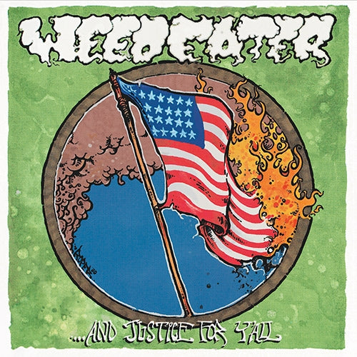 Weedeater - ...And Justice For Y'All - CD - Season of Mist